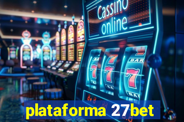 plataforma 27bet